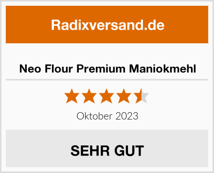  Neo Flour Premium Maniokmehl Test
