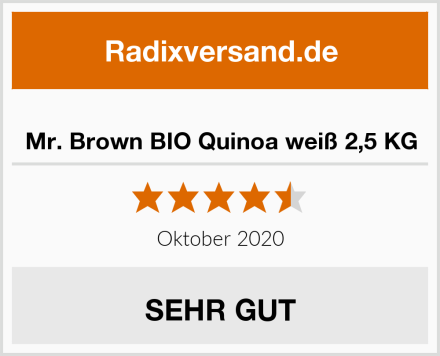  Mr. Brown BIO Quinoa weiß 2,5 KG Test