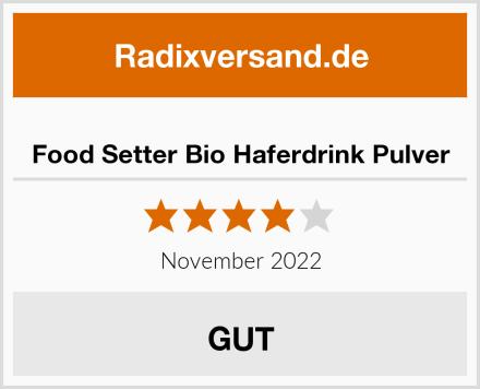  Food Setter Bio Haferdrink Pulver Test